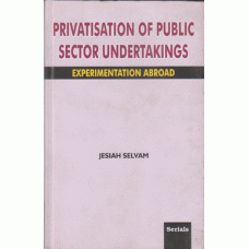 Privatisation of Public Sector Undertakings: Experimentation Abroad